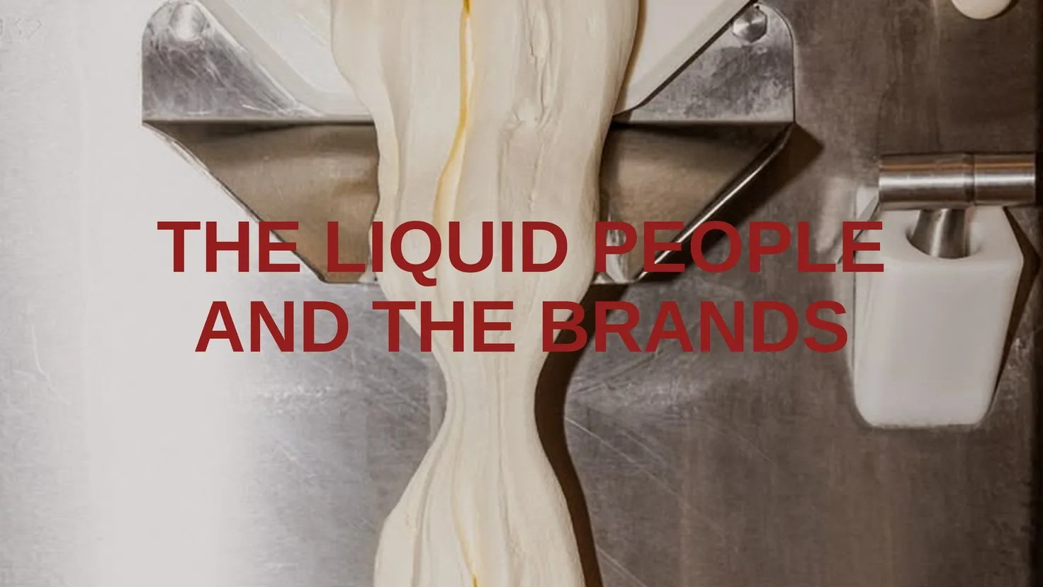 The Liquid People